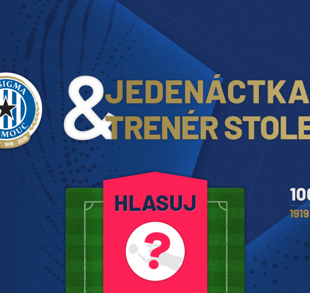 Fanoušci Sigmy volí jedenáctku a trenéra století